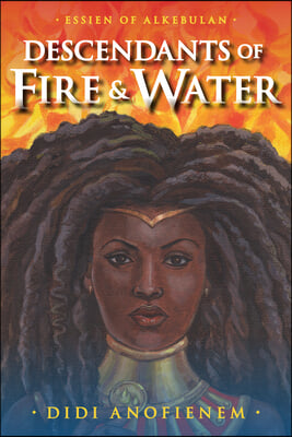 Descendants of Fire &amp; Water