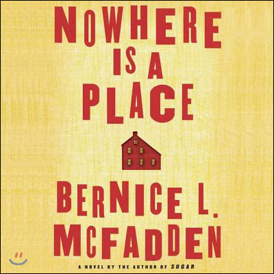 Nowhere Is a Place