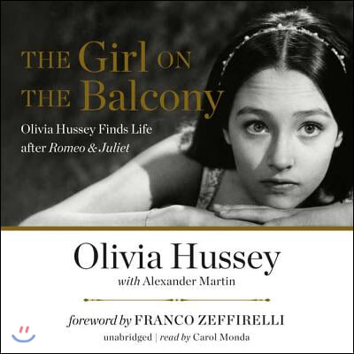 The Girl on the Balcony: Olivia Hussey Finds Life After Romeo and Juliet