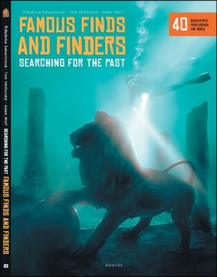 Famous Finds and Finders: Searching for the Past