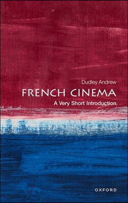 French Cinema: A Very Short Introduction