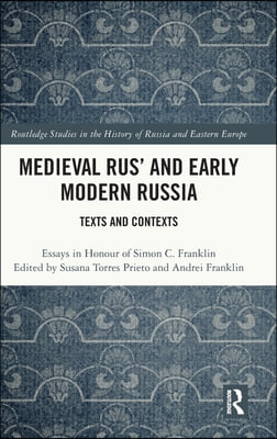 Medieval Rus’ and Early Modern Russia