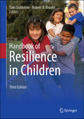 Handbook of Resilience in Children