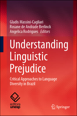 Understanding Linguistic Prejudice