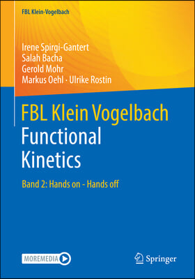 Fbl Klein-Vogelbach Functional Kinetics: Band 2: Hands on - Hands Off