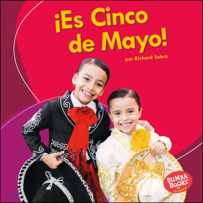 &#161;Es Cinco de Mayo! (It&#39;s Cinco de Mayo!)