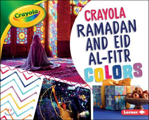 Crayola Ramadan and Eid Al-Fitr Colors