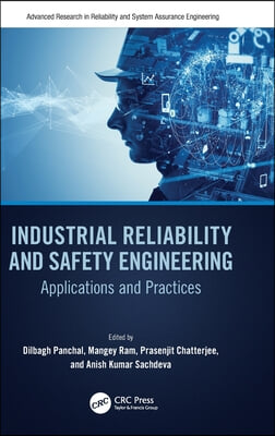 Industrial Reliability and Safety Engineering