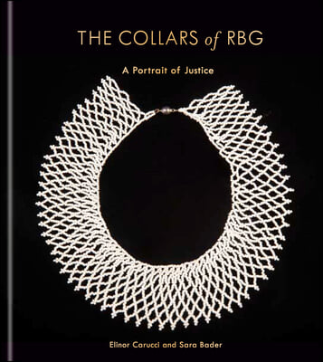 The Collars of Rbg: A Portrait of Justice