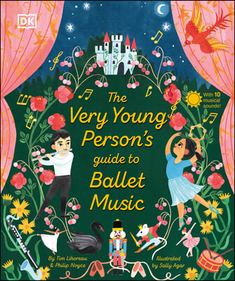 The Very Young Person&#39;s Guide to Ballet Music