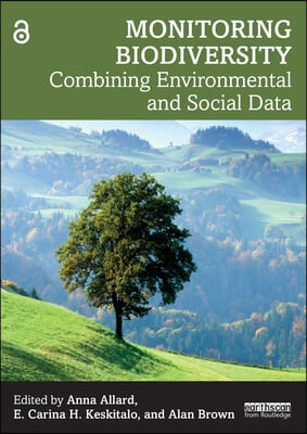 Monitoring Biodiversity: Combining Environmental and Social Data