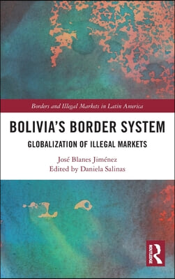 Bolivia&#39;s Border System