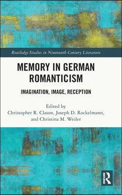 Memory in German Romanticism