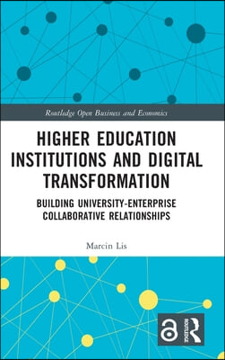 Higher Education Institutions and Digital Transformation