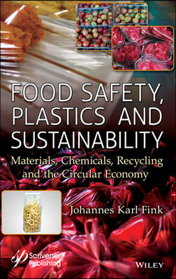 The Food Safety, Plastics and Sustainability