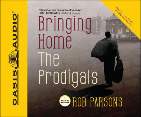 Bringing Home the Prodigals