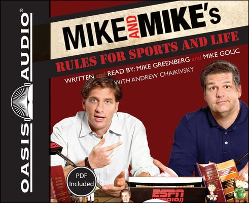 Mike and Mike&#39;s Rules for Sports and Life