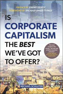 Is Corporate Capitalism the Best We've Got to Offer?