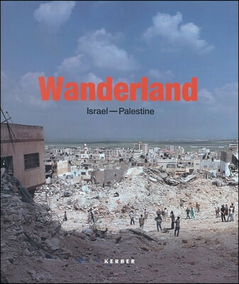 Wanderland: Israel-Palestine