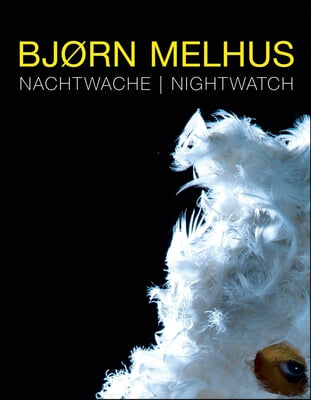 Bj&#248;rn Melhus: Nightwatch [With DVD]