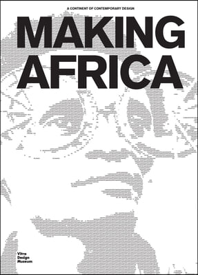 Making Africa: A Continent of Contemporary Design