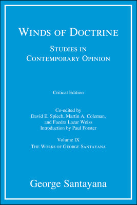 Winds of Doctrine, Critical Edition, Volume 9: Studies in Contemporary Opinion