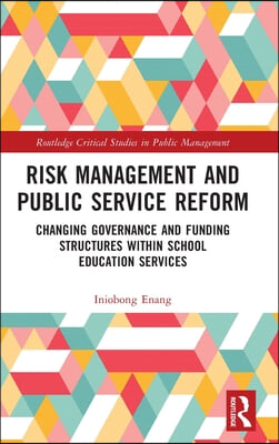 Risk Management and Public Service Reform