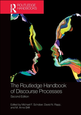 Routledge Handbook of Discourse Processes