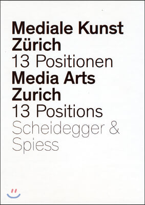 Media Arts Zurich/ Mediale Kunst Zurich