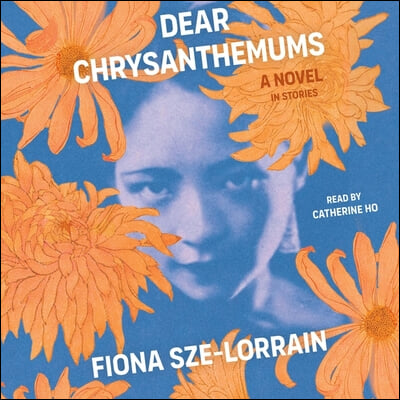 Dear Chrysanthemums: A Novel in Stories