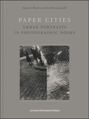 Paper Cities: Urban Portraits in Photographic Books