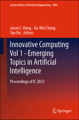 Innovative Computing Vol 1 - Emerging Topics in Artificial Intelligence