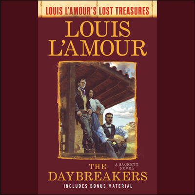 The Daybreakers (Lost Treasures): A Sackett Novel