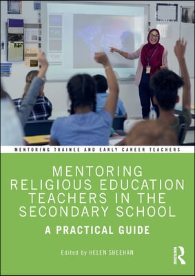 Mentoring Religious Education Teachers in the Secondary School