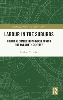 Labour in the Suburbs