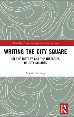 Writing the City Square