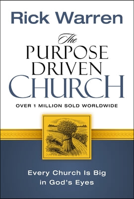 The Purpose Driven Church