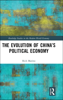 Evolution of China’s Political Economy
