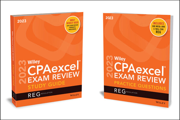 Wiley&#39;s CPA 2023 Study Guide + Question Pack: Regulation