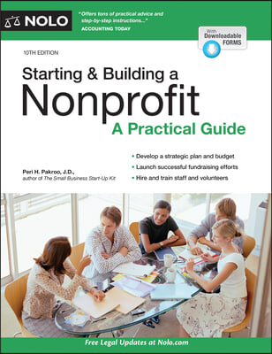 Starting &amp; Building a Nonprofit: A Practical Guide