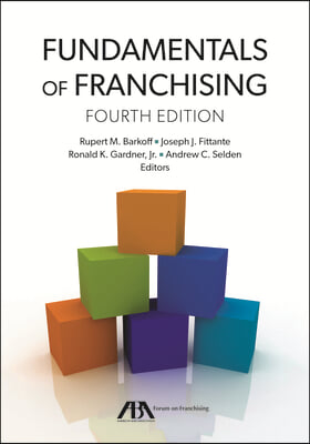 Fundamentals of Franchising, Fourth Edition