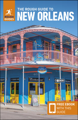 The Rough Guide to New Orleans (Travel Guide with Ebook)