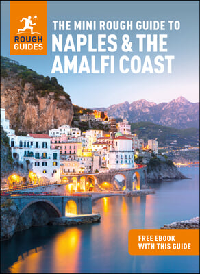 The Mini Rough Guide to Naples &amp; the Amalfi Coast (Travel Guide with Free Ebook)