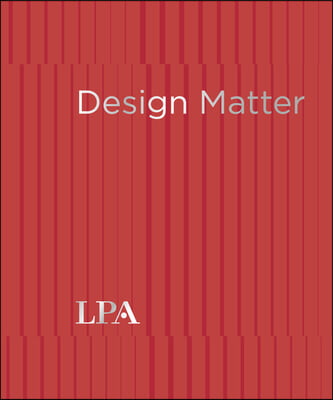 Design Matters: Every Project. Every Budget. Every Scale.