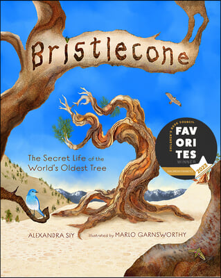 Bristlecone: The Secret Life of the World&#39;s Oldest Tree