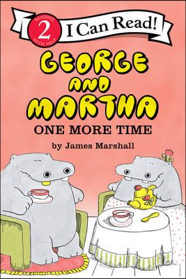 George and Martha: One More Time