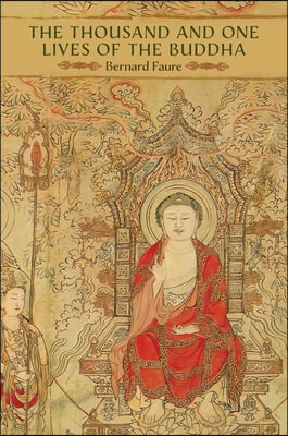 The Thousand and One Lives of the Buddha