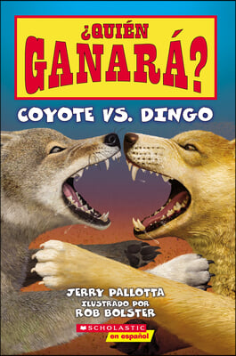 &#191;Qui&#233;n Ganar&#225;? Coyote vs. Dingo (Who Would Win? Coyote vs. Dingo)