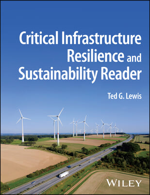 Critical Infrastructure Resilience and Sustainability Reader
