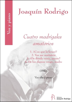 Cuatro Madrigales Amatorios for High Voice and Piano